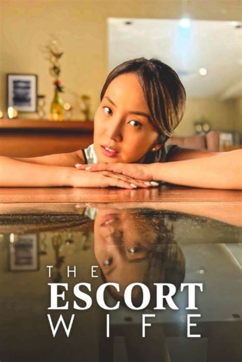 the escort wife|The Escort Wife (2022)